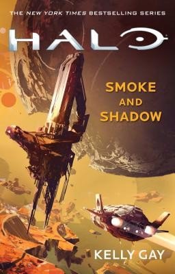 Halo: Smoke and Shadow, 19 (Gay Kelly)(Paperback)