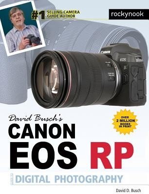 David Busch's Canon EOS Rp Guide to Digital Photography (Busch David D.)(Paperback)