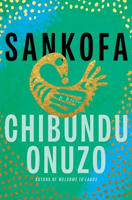 Sankofa (Onuzo Chibundu)(Pevná vazba)