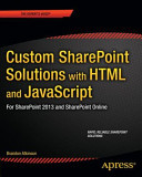 Custom Sharepoint Solutions with HTML and JavaScript: For Sharepoint On-Premises and Sharepoint Online (Atkinson Brandon)(Paperback)