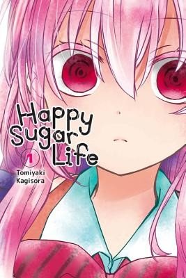 Happy Sugar Life, Vol. 1 (Kagisora Tomiyaki)(Paperback / softback)