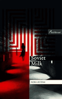 Soviet Milk (Ikstena Nora)(Paperback / softback)