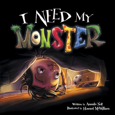 I Need My Monster (McWilliam Howard)(Paperback)