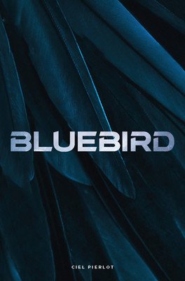 Bluebird (Pierlot Ciel)(Paperback)