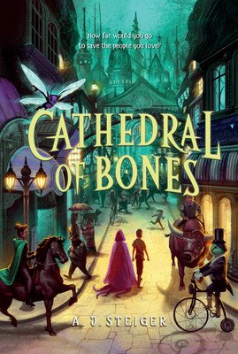 Cathedral of Bones (Steiger A. J.)(Paperback)