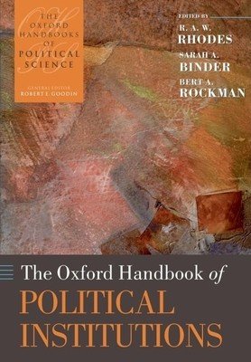 The Oxford Handbook of Political Institutions (Rhodes R. A. W.)(Paperback)