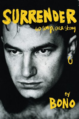 Surrender: 40 Songs, One Story (Bono)(Pevná vazba)