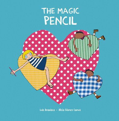 The Magic Pencil (Amavisca Luis)(Pevná vazba)