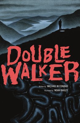 Double Walker (Conrad Michael)(Paperback)