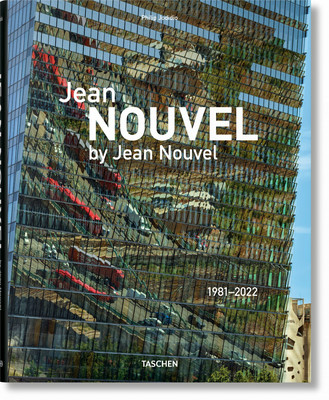 Jean Nouvel by Jean Nouvel. 1981-2022 (Jodidio Philip)(Pevná vazba)