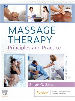 Massage Therapy: Principles and Practice (Salvo Susan G.)(Paperback)