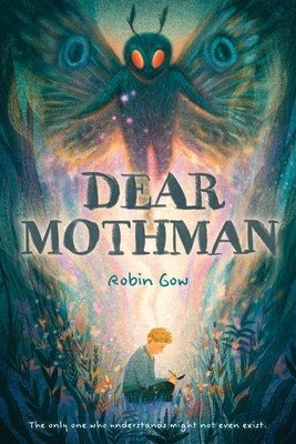 Dear Mothman (Gow Robin)(Pevná vazba)
