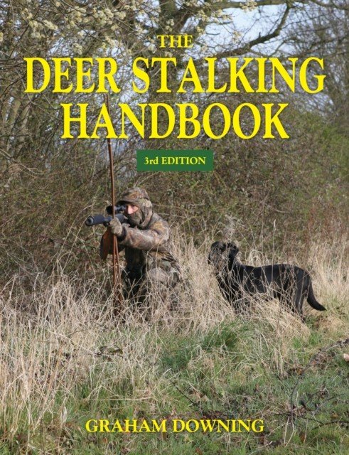 Deer Stalking Handbook (Downing Graham)(Paperback / softback)