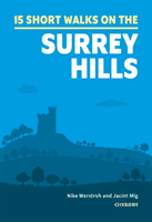 Short Walks in the Surrey Hills (Werstroh Nike)(Paperback / softback)