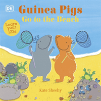Guinea Pigs Go to the Beach - Learn Your 123s (Sheehy Kate)(Board book)