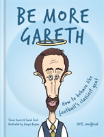 Be More Gareth (Cassell)(Pevná vazba)