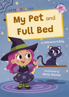My Pet and Full Bed - (Pink Early Reader) (Colby Rebecca)(Paperback / softback)