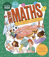 Everyday STEM Maths - Amazing Maths (Abercrombie Lou)(Paperback / softback)