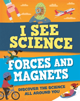 I See Science: Forces and Magnets (Howell Izzi)(Paperback / softback)