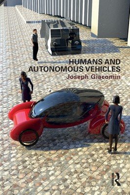 Humans and Autonomous Vehicles (Giacomin Joseph)(Paperback)