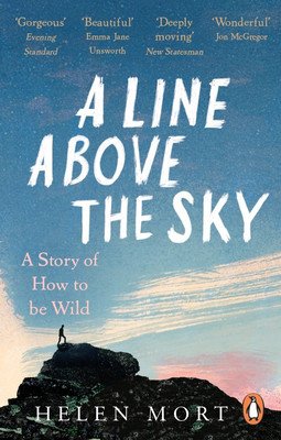 Line Above the Sky - On Mountains and Motherhood (Mort Helen)(Paperback / softback)