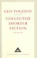Collected Shorter Fiction Volume 1 (Tolstoy Leo)(Pevná vazba)