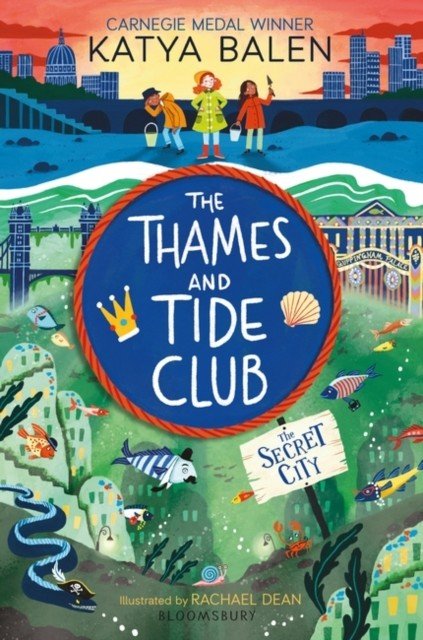 Thames and Tide Club: The Secret City (Balen Katya)(Paperback / softback)