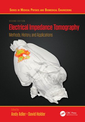 Electrical Impedance Tomography: Methods, History and Applications (Adler Andy)(Paperback)