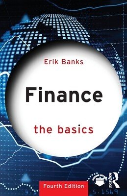 Finance: The Basics (Banks Erik)(Paperback)