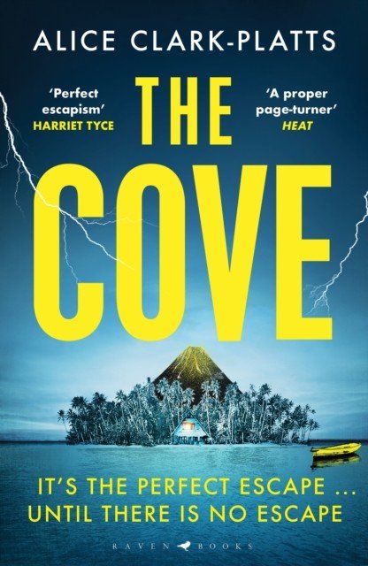 Cove - An escapist locked-room thriller set on a paradise island (Clark-Platts Alice)(Paperback / softback)