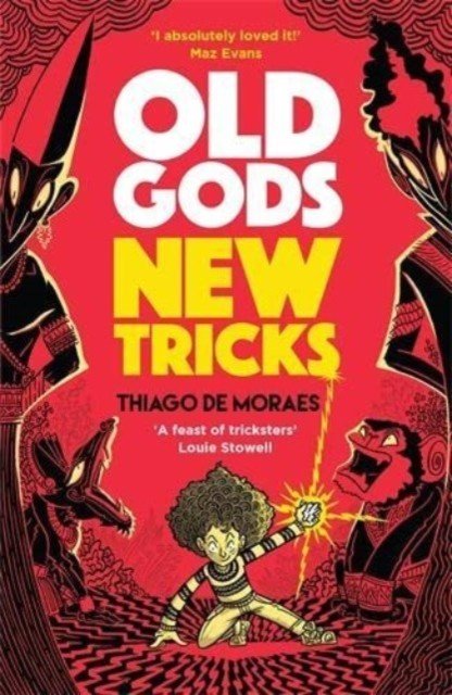 Old Gods New Tricks (Moraes Thiago de)(Paperback / softback)