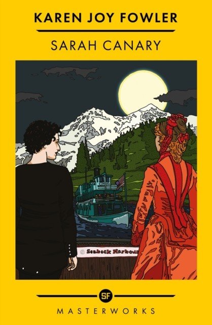 Sarah Canary (Fowler Karen Joy)(Paperback / softback)