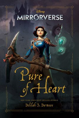 Mirrorverse: Pure of Heart (Dawson Delilah)(Pevná vazba)