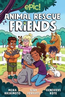 Animal Rescue Friends, 1 (Loveless Gina)(Paperback)