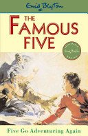 Famous Five: Five Go Adventuring Again - Book 2 (Blyton Enid)(Paperback / softback)