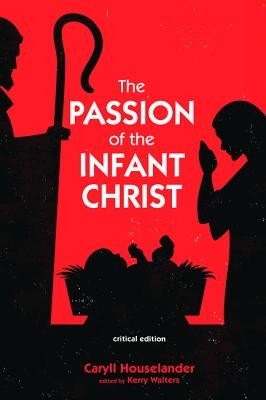 The Passion of the Infant Christ (Houselander Caryll)(Paperback)