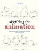 Sketching for Animation: Developing Ideas, Characters and Layouts in Your Sketchbook (Parr Peter)(Paperback)
