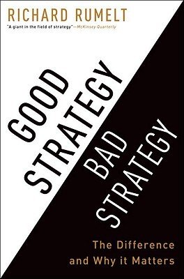 Good Strategy Bad Strategy: The Difference and Why It Matters (Rumelt Richard)(Pevná vazba)