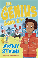 Genius Aged 8 1/4 (Strong Jeremy)(Paperback / softback)