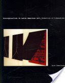 Conceptualism in Latin American Art: Didactics of Liberation (Camnitzer Luis)(Paperback)