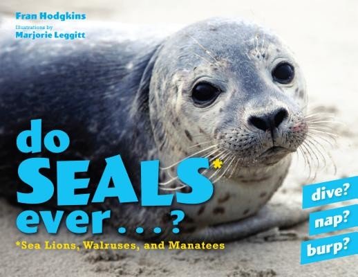 Do Seals Ever . . . ? (Hodgkins Fran)(Pevná vazba)