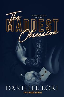 The Maddest Obsession (Lori Danielle)(Paperback)