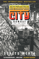 Maximum City (Mehta Suketu)(Paperback / softback)
