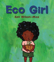 Eco Girl (Wilson-Max Ken)(Pevná vazba)
