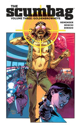 The Scumbag, Volume 3: Goldenbrowneye (Remender Rick)(Paperback)