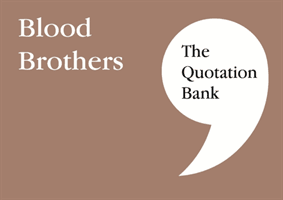Quotation Bank - Blood Brothers GCSE Revision and Study Guide for English Literature 9-1 (Esse Publishing)(Paperback / softback)