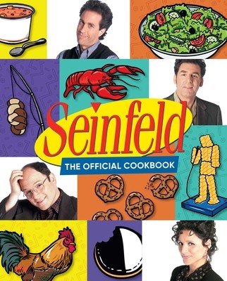 Seinfeld: The Official Cookbook (Tremaine Julie)(Pevná vazba)