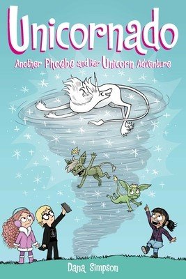 Unicornado: Another Phoebe and Her Unicorn Adventure Volume 16 (Simpson Dana)(Paperback)