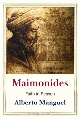 Maimonides: Faith in Reason (Manguel Alberto)(Pevná vazba)