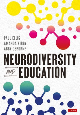Neurodiversity and Education (Ellis Paul)(Paperback)